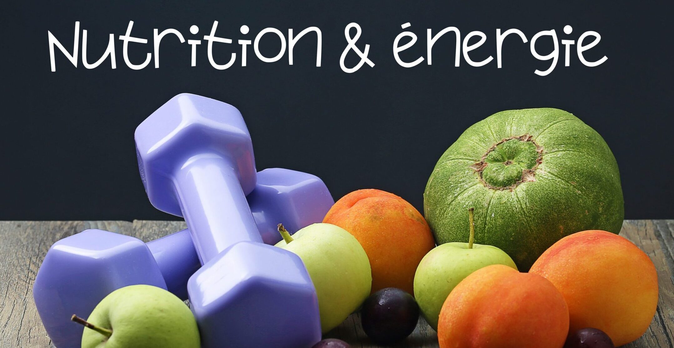 Le lien entre nutrition et énergie